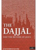 The Dajjal and the Return of Jesus PB